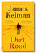 James Kelman - Dirt Road (2nd Hand Paperback) | Campsie Books