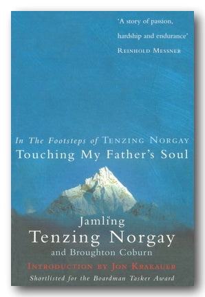 Jamling Tenzing Norgay - Touching My Father's Soul (2nd Hand Paperback) | Campsie Books