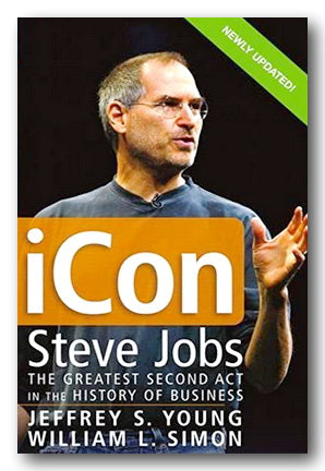 Front Book Cover from Jeffrey S. Young & William L. Simon - ICon, Steve Jobs (2nd Hand Paperback)