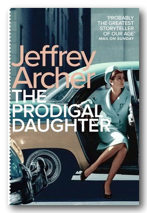 Jeffrey Archer - The Prodigal Daughter (2nd Hand Paperback) | Campsie Books