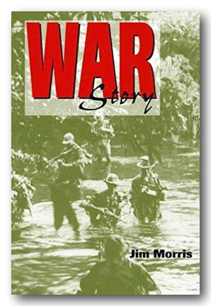 Front Book Cover from Jim Morris - War Story (2nd Hand Paperback)