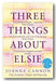 Joanna Cannon - Three Things About Elsie (2nd Hand Paperback) | Campsie Books