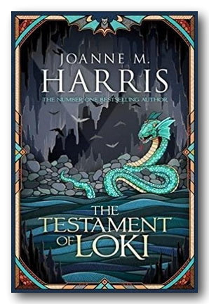 Front Book Cover from Joanne M. Harris - The Testament of Loki (2nd Hand Hardback)