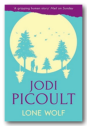 Jodi Picoult - Lone Wolf (2nd Hand Paperback) | Campsie Books
