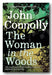 Front Book Cover from John Connolly - The Woman in The Woods (2nd Hand Hardback)