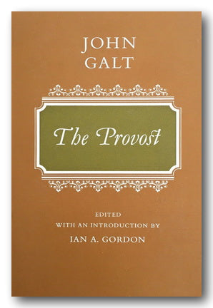 Front Book Cover from John Galt - The Provost (2nd Hand Hardback)