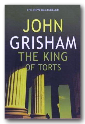 John Grisham - The King of Torts (2nd Hand Hardback) | Campsie Books