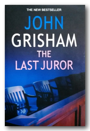 John Grisham - The Last Juror (2nd Hand Hardback) | Campsie Books