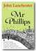 Front Book Cover from John Lanchester - Mr Phillips (2nd Hand Paperback)