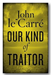 John Le Carre - Our Kind of Traitor (2nd Hand Hardback) | Campsie Books