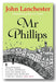 John Lanchester - Mr Phillips (2nd Hand Paperback)
