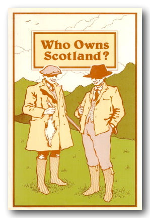 John MacEwen - Who Owns Scotland ? (2nd Hand Paperback)