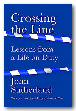John Sutherland - Crossing The Line (2nd Hand Hardback)