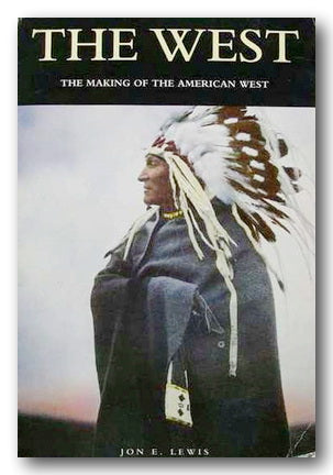 Front Book Cover from Jon E. Lewis - The West (2nd Hand Paperback)