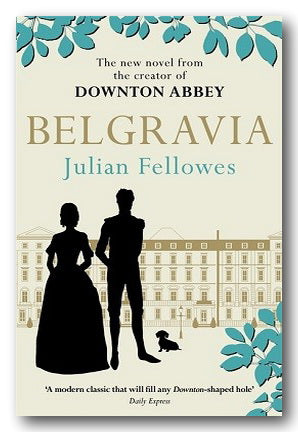 Front Book Cover from Julian Fellowes - Belgravia (2nd Hand Paperback)