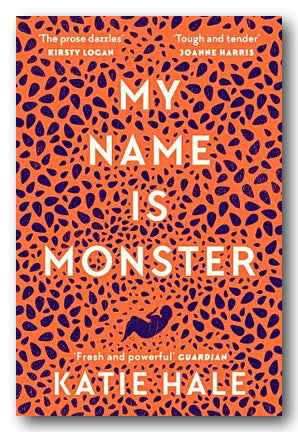Katie Hale - My Name Is Monster (New Paperback) | Campsie Books