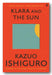 Kazuo Ishiguro - Klara & The Sun (2nd Hand Hardback)