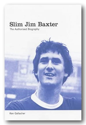 Ken Gallacher - Slim Jim Baxter (2nd Hand Hardback)