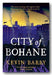 Kevin Barry - City of Bohane (2nd Hand Paperback) | Campsie Books