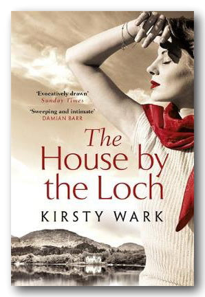 Front Book Cover from Kirsty Wark - The House By The Loch (2nd Hand Paperback)