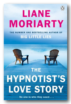 Front Book Cover from Liane Moriarty - The Hypnotist's Love Story (2nd Hand Paperback)