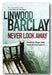 Linwood Barclay - Never Look Away (2nd Hand Paperback) | Campsie Books