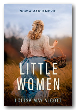 Cover of a 2nd hand paperback edition of 'Little Women' by Louisa May Alcott, featuring a black and white image of a woman with a basket.
