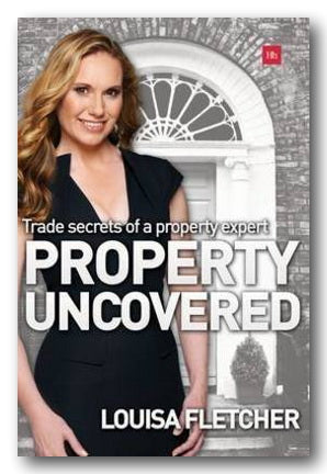 Louisa Fletcher - Property Uncovered (2nd Hand Paperback) | Campsie Books