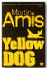 Martin Amis - Yellow Dog (2nd Hand Paperback) | Campsie Books