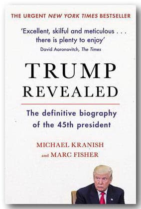 Michael Kranish and Marc Fisher - Trump Revealed (2nd Hand Paperback) | Campsie Books