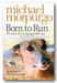 Cover of the second hand paperback book 'Born to Run' by Michael Morpurgo, featuring an image of a greyhound dog.