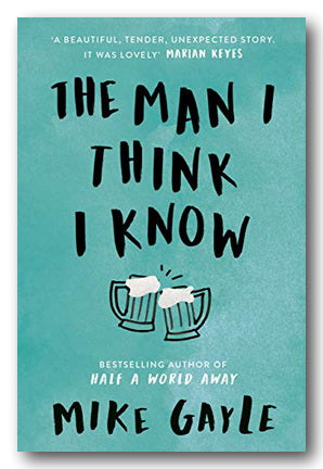 Front Book Cover from Mike Gayle - The Man I Think I Know (2nd Hand Paperback)