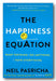 Front Book Cover from Neil Pasricha - The Happiness Equation (2nd Hand Hardback)