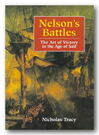 Nicholas Tracy - Nelson's Battles (2nd Hand Hardback) | Campsie Books