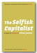 Oliver James - The Selfish Capitalist (Origins of Affluenza) (2nd Hand Hardback) | Campsie Books