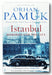 Orhan Pamuk - Istanbul (Memories & The City) (2nd Hand Paperback) | Campsie Books