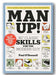 Front Book Cover from Paul O'Donnell - Man Up! (367 Classic Skills for The Modern Guy) (2nd Hand Paperback)