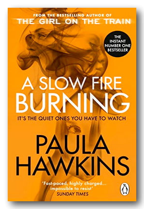 Front Book Cover from Paula Hawkins - A Slow Fire Burning (2nd Hand Paperback)