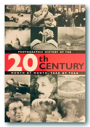 Photographic History of The 20th Century (2nd Hand Hardback) | Campsie Books