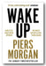 Front Book Cover from Piers Morgan - Wake Up (2nd Hand Paperback)