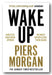 Piers Morgan - Wake Up (2nd Hand Paperback)