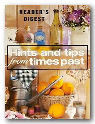 Readers Digest - Hints & Tips From Times Past (2nd Hand Hardback) | Campsie Books