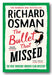 Front Book Cover from Richard Osman - The Bullet That Missed (2nd Hand Hardback)