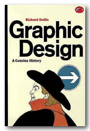 Robert Hollis - Graphic Design (A Concise History) (2nd Hand Paperback)