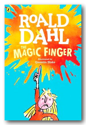Roald Dahl - The Magic Finger (New Paperback) | Campsie Books