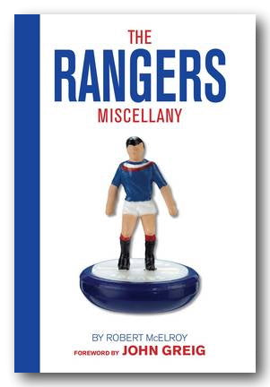 Robert McElroy - The Rangers Miscellany (2nd Hand Hardback)