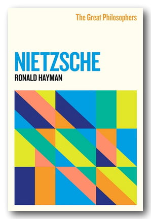 Front Book Cover from Ronald Hayman - Nietzsche (The Great Philosophers) (New Paperback)