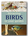 Book Front Cover from Stephen Moss & David Cottridge - Attracting Birds To Your Garden (2nd Hand Softback)
