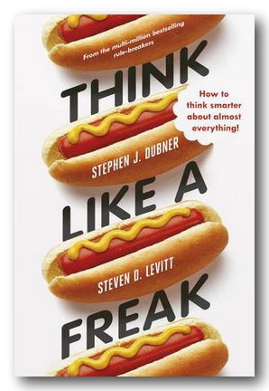 Front Book Cover from Steven D. Levitt & Stephen J. Dubner - Think Like A Freak (2nd Hand Paperback)