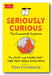 Seriously Curious (The Economist explains . . . ) (2nd Hand Paperback) | Campsie Books